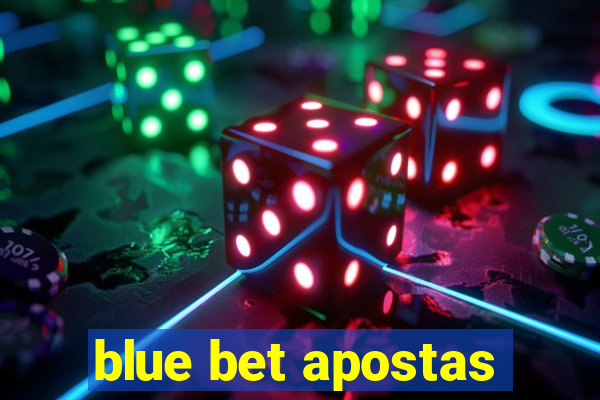 blue bet apostas